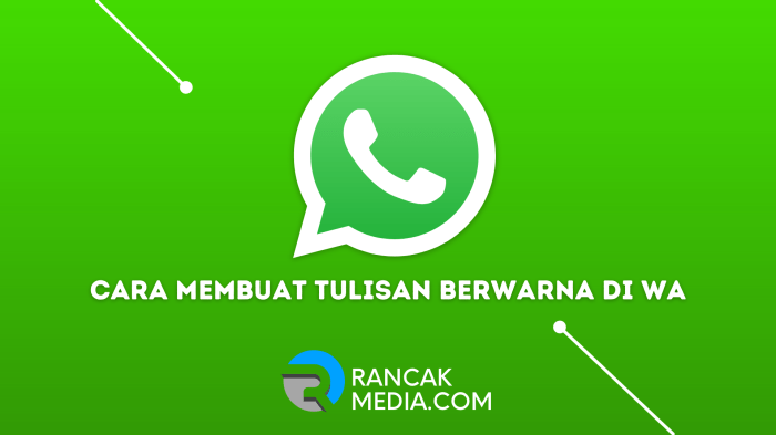 Cara Membuat Tulisan Warna Warni Di Wa